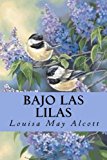 Portada de BAJO LAS LILAS