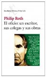 Portada de EL OFICIO: UN ESCRITOR, SUS COLEGAS Y SUS OBRAS (BIBLIOTECA PHILIP ROTH)