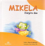 Portada de MIKELA ILARGIRA DOA