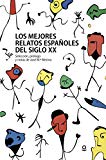 Portada de LOS MEJORES RELATOS ESPA&Ntilde;OLES DEL SIGLO XX