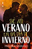 Portada de S&Eacute; MI VERANO EN UN D&Iacute;A DE INVIERNO