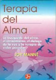 Portada de TERAPIA DEL ALMA: CUANDO EL EGO ESTA EN COMUNICACION CON EL ALMA HONRAMOS LA TIERRA Y A TODOS LOS SERES