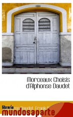 Portada de MORCEAUX CHOISIS D`ALPHONSE DAUDET
