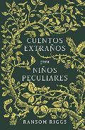 Portada de CUENTOS EXTRAÑOS PARA NIÑOS PECULIARES    (EBOOK)