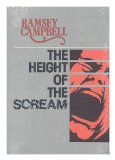 Portada de THE HEIGHT OF THE SCREAM - [CONTENTS: THE SCAR.--THE WHINING.--THE DARK SHOW.--MISSING.--REPLY GUARANTEED.--JACK'S LITTLE FRIEND.--BESIDE THE SEASIDE.--THE CELLARS.--THE HEIGHT OF THE SCREAM.--LITTER.--CYRIL.--SMOKE KISS.--THE WORDS THAT COUNT.--ASH.....]