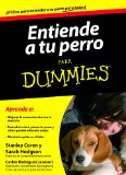 Portada de ENTIENDE A TU PERRO PARA DUMMIES