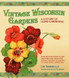 Portada de VINTAGE WISCONSIN GARDENS: A HISTORY OF HOME GARDENING