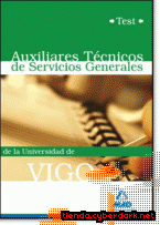 Portada de AUXILIARES TÉCNICO DE SERVICIOS GENERALES DE LA UNIVERSIDAD DE VIGO. TEST - EBOOK