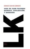 Portada de VIDA DE JUAN FACUNDO QUIROGA. CIVILIZACION Y BARBARIE (MEMORIA)