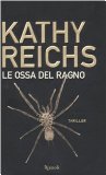 Portada de LE OSSA DEL RAGNO (RIZZOLI BEST)