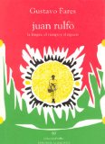 Portada de JUAN RULFO:LA LENGUA,EL TIEMPO Y EL ESPACIO