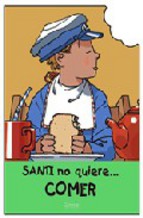 Portada de SANTI NO QUIERE COMER