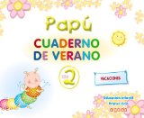 Portada de PAPU, 2 AÑOS EDUCACIÓN INFANTIL, LIBRO DE VACACIONES