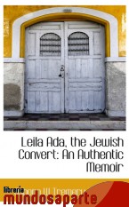 Portada de LEILA ADA, THE JEWISH CONVERT: AN AUTHENTIC MEMOIR