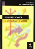 Portada de REFORMAS Y RETORICA: LA REFORMA EDUCATIVA DE LA LOGSE