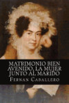 Portada de MATRIMONIO BIEN AVENIDO, LA MUJER JUNTO AL MARIDO