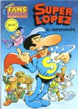 Portada de SUPERLOPEZ FANS 2: EL SUPERGRUPO