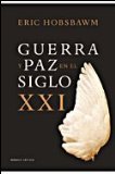 Portada de GUERRA Y PAZ EN EL SIGLO XXI