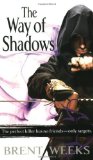 Portada de THE WAY OF SHADOWS: THE NIGHT ANGEL TRILOGY: BOOK 1 BY WEEKS, BRENT (2008) MASS MARKET PAPERBACK