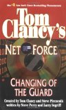 Portada de CHANGING OF THE GUARD: NET FORCE 08 (TOM CLANCY'S NET FORCE)