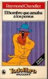 Portada de EL HOMBRE QUE AMABA LOS PERROS