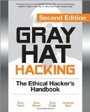 Portada de GRAY HAT HACKING, SECOND EDITION: THE ETHICAL HACKER'S HANDBOOK BY SHON HARRIS (1-FEB-2008) PAPERBACK