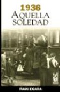 Portada de 1936 AQUELLA SOLEDAD