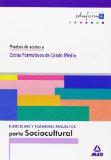 Portada de PRUEBAS DE ACCESO A CICLOS FORMATIVOS DE GRADO MEDIO. EJERCICIOS Y EXAMENES RESUELTOS PARTE SOCIOCULTURAL