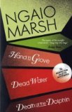 Portada de DEATH AT THE DOLPHIN: WITH HAND IN GLOVE (THE NGAIO MARSH COLLECTION)