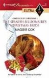 Portada de THE SPANISH BILLIONAIRE'S CHRISTMAS BRIDE (HARLEQUIN PRESENTS EXTRA)