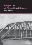 Portada de FATIGUE LIFE OF RIVETED STEEL BRIDGES