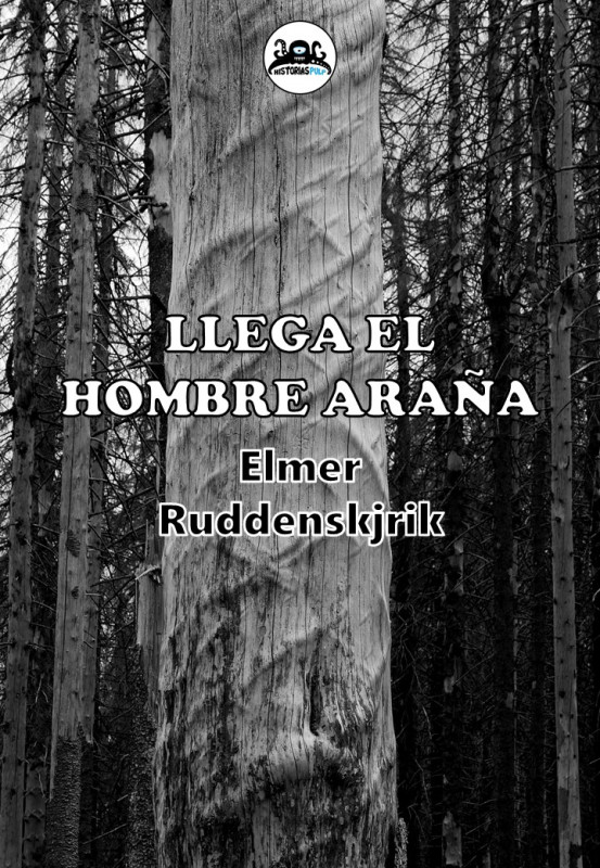 Portada de AUDIORRELATO LLEGA EL HOMBRE ARAÑA