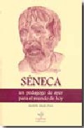 Portada de SENECA: UN PEDAGOGO DE AYER PARA EL MUNDO DE HOY