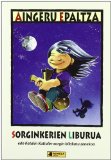 Portada de SORGINKERIEN LIBURUA: EDO KATALIN KATTALIN-XORGIN BILAKATU ZENEKOA (GAZTE LITERATURA)