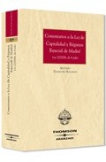 Portada de COMENTARIOS A LA LEY DE CAPITALIDAD Y DE REGIMEN ESPECIAL DE MADRID, LEY 22/2006 DE 4 DE JULIO