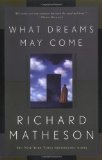 Portada de WHAT DREAMS MAY COME BY MATHESON, RICHARD REPRINT EDITION (2004)