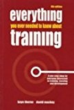 Portada de EVERYTHING YOU EVER NEEDED TO KNOW ABOUT TRAINING