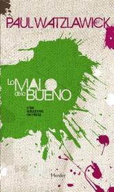 Portada de LO MALO DE LO BUENO (EBOOK)