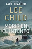Portada de MORIR EN EL INTENTO (NOVELA POLIC&Iacute;ACA BIB)