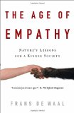 Portada de THE AGE OF EMPATHY: NATURE'S LESSONS FOR A KINDER SOCIETY