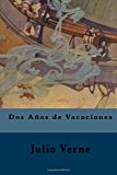 Portada de DOS ANOS DE VACACIONES (SPANISH EDITION)