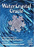 Portada de WATER CRYSTAL ORACLE: BASED ON THE WORK OF MASARU EMOTO AUTHOR OF THE HIDDEN MESSAGES IN WATER