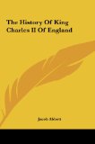 Portada de THE HISTORY OF KING CHARLES II OF ENGLAND