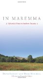 Portada de IN MAREMMA: LIFE AND A HOUSE IN SOUTHERN TUSCANY