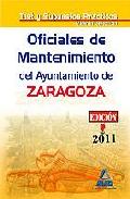 Portada de OFICIALES DE MANTENIMIENTO DEL AYUNTAMIENTO DE ZARAGOZA. TEST MATERIAS ESPECIFICAS Y SUPUESTOS