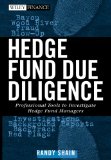 Portada de HEDGE FUND DUE DILIGENCE: PROFESSIONAL TOOLS TO INVESTIGATE HEDGE FUND MANAGERS (WILEY FINANCE SERIES)