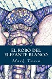 Portada de EL ROBO DEL ELEFANTE BLANCO