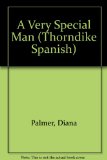 Portada de A VERY SPECIAL MAN (THORNDIKE SPANISH)