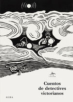 Portada de CUENTOS DE DETECTIVES VICTORIANOS