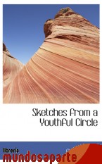 Portada de SKETCHES FROM A YOUTHFUL CIRCLE